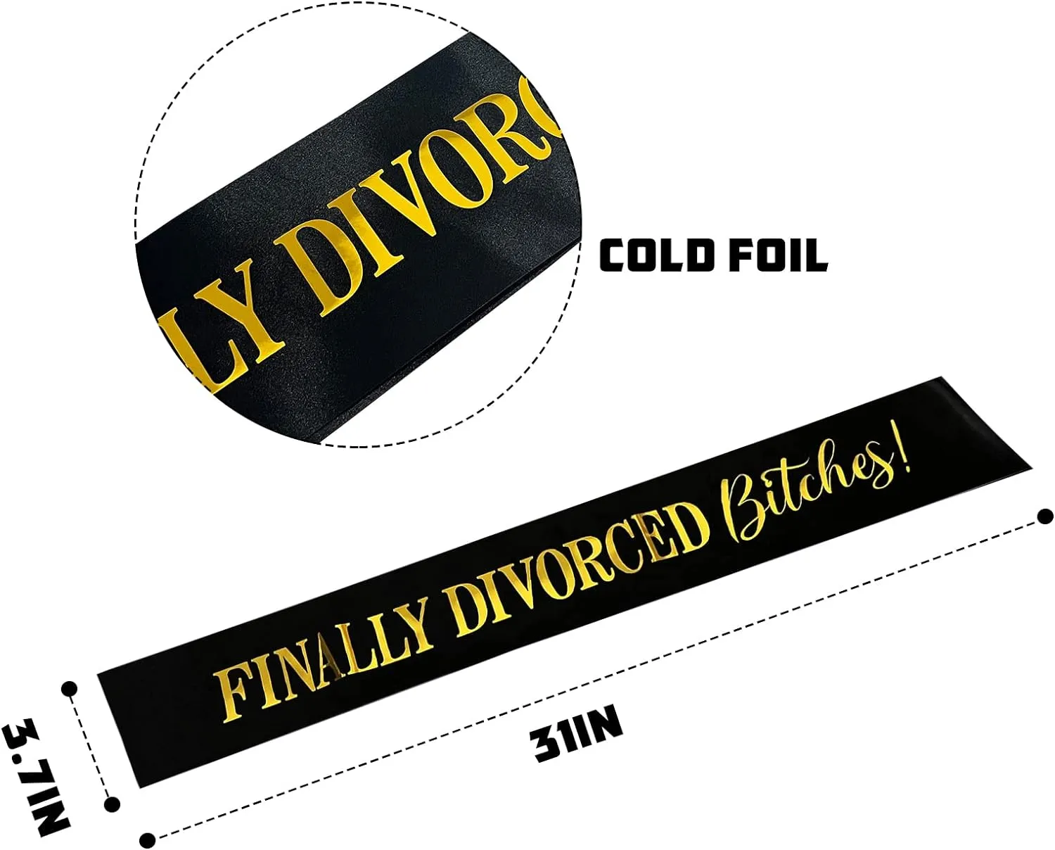 Finally Divorced Bitches Sash, Black Sash with Gold Glitter - Just Divorced Funny Happy Divorced Party Decoration -Funny Divorced Boy Bye Satin Sash